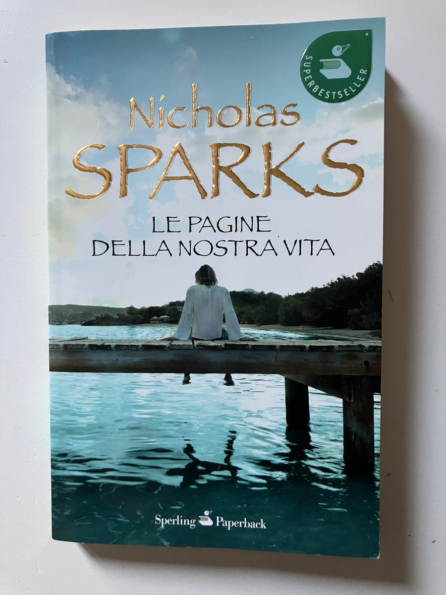 Nicholas Sparks - Le pagine della nostra vita – Dituttopertutti
