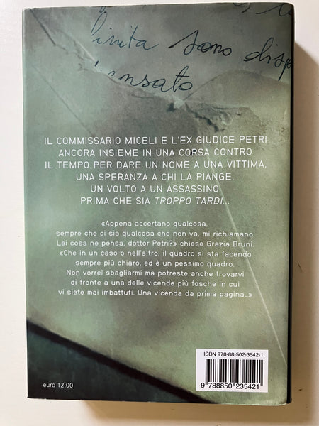 Gianni Simoni - Troppo tardi per la verità. Un caso di Petri e Miceli