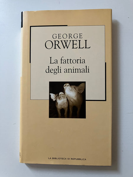 George Orwell - La fattoria degli animali