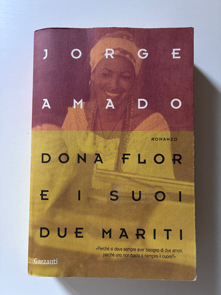 Jorge Amado - Dona Flor e i suoi due mariti