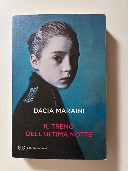 Dacia Maraini - Il treno dell'ultima notte