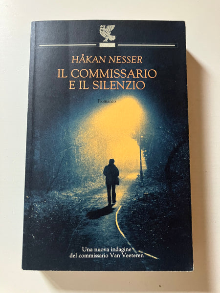 Hakan Nesser - Il commissario e il silenzio