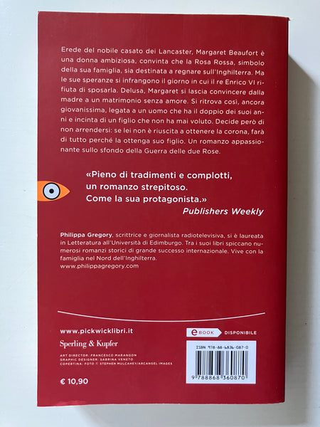 Philippa Gregory - La regina della rosa Rossa