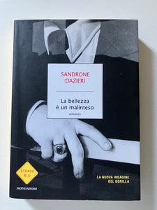 Sandrone Dazieri - La bellezza è un malinteso