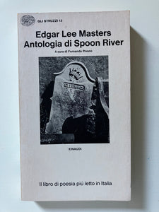 Edgar Lee Masters - Antologia di Spoon River