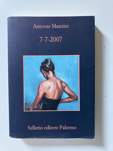 Antonio Manzini - 7-7-2007