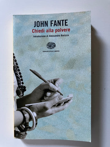 John Fante - Chiedi alla polvere