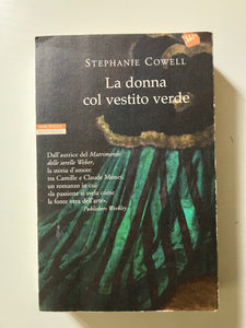 Stephanie Cowell - La donna col vestito verde