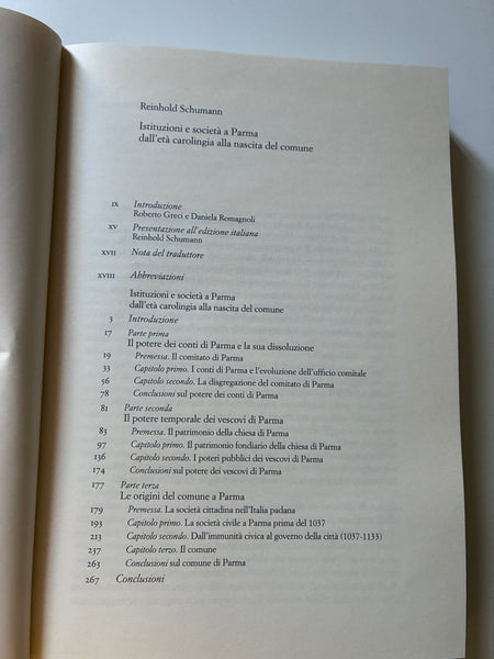 Reinhold Schumann (a cura di  Roberto Greci e Daniela Romagnoli) -  Parma e il suo territorio Istituzioni e società a Parma dall'età carolingia alla nascita del comune