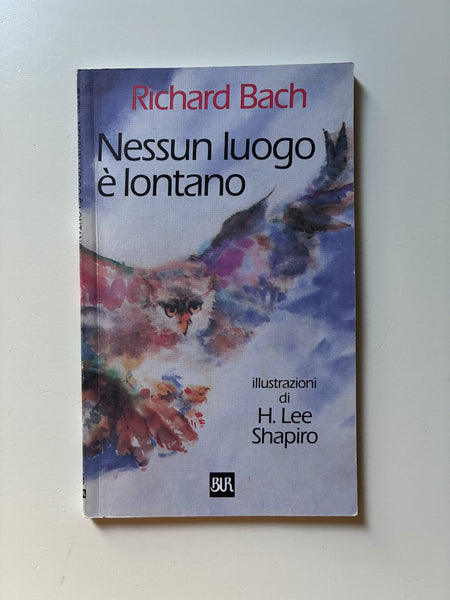 Richard Bach - Nessun luogo è lontano