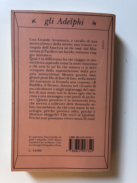 Robert M. Pirsig - Lo Zen e l'arte della manutenzione della motocicletta