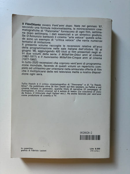 Tullio Kezich - Il film 80. Cinque anni al cinema 1982- 1986