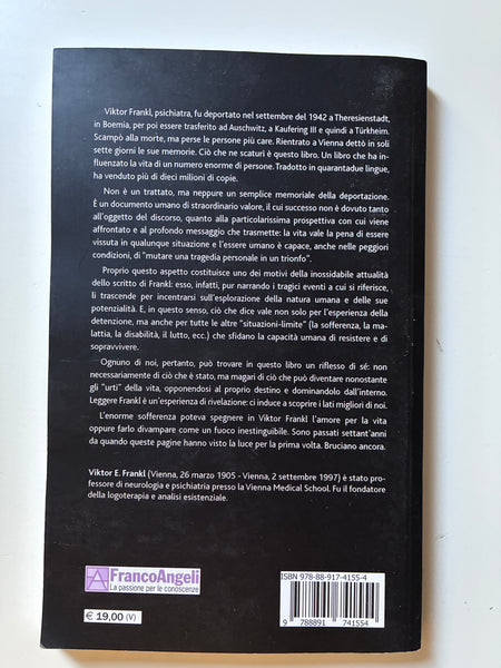 Viktor E. Frankl - L'uomo in cerca di senso. Uno psicologo nei lager e altri scritti inediti