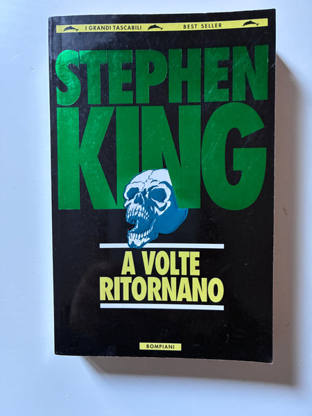 Stephen King - A volte ritornano