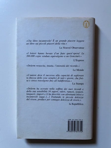 Philippe Delerm - La prima sorsata di birra e altri piccoli piaceri della vita