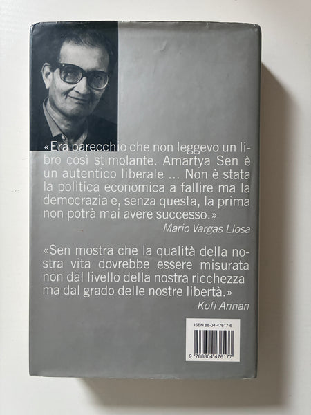 Amartya Sen - Lo sviluppo è libertà. Perchè non c'è crescita senza democrazia