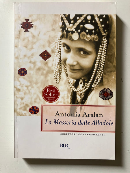 Antonia Arslan - La masseria delle allodole