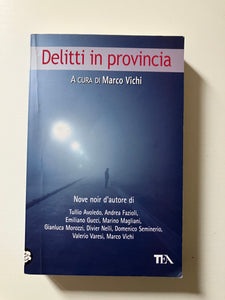 Marco Vichi, a cura di - Delitti in provincia