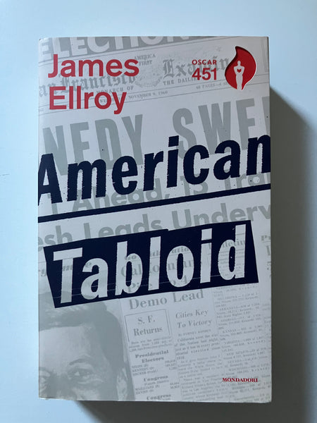 James Ellroy - American Tabloid