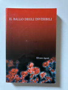 Silvano Agosti - Il ballo degli invisibili