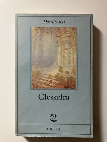 Danilo Kis - Clessidra