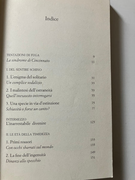 Duccio Demetrio - La vita schiva Il sentimento e le virtù della timidezza