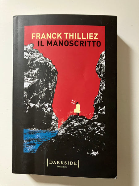 Franck Thilliez - Il manoscritto