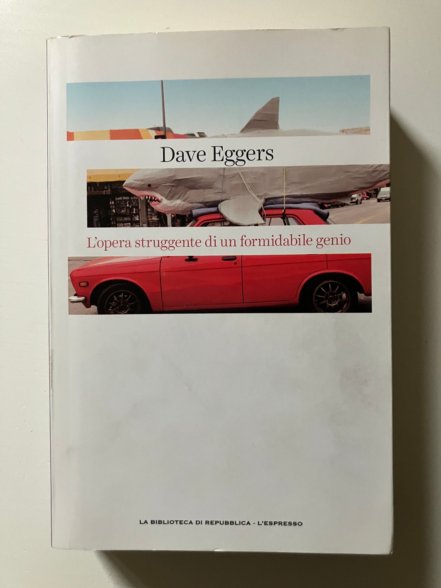 Dave Eggers - L'opera struggente di un formidabile genio