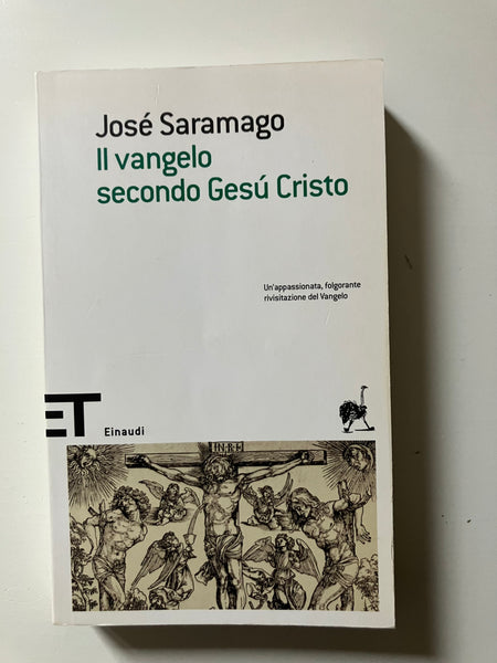 Josè Saramago - Il vangelo secondo Gesù Cristo