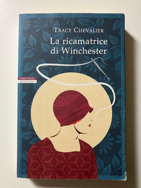 Tracy Chevalier - La ricamatrice di Winchester