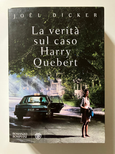 Joel Dicker - La verità sul caso Harry Quebert