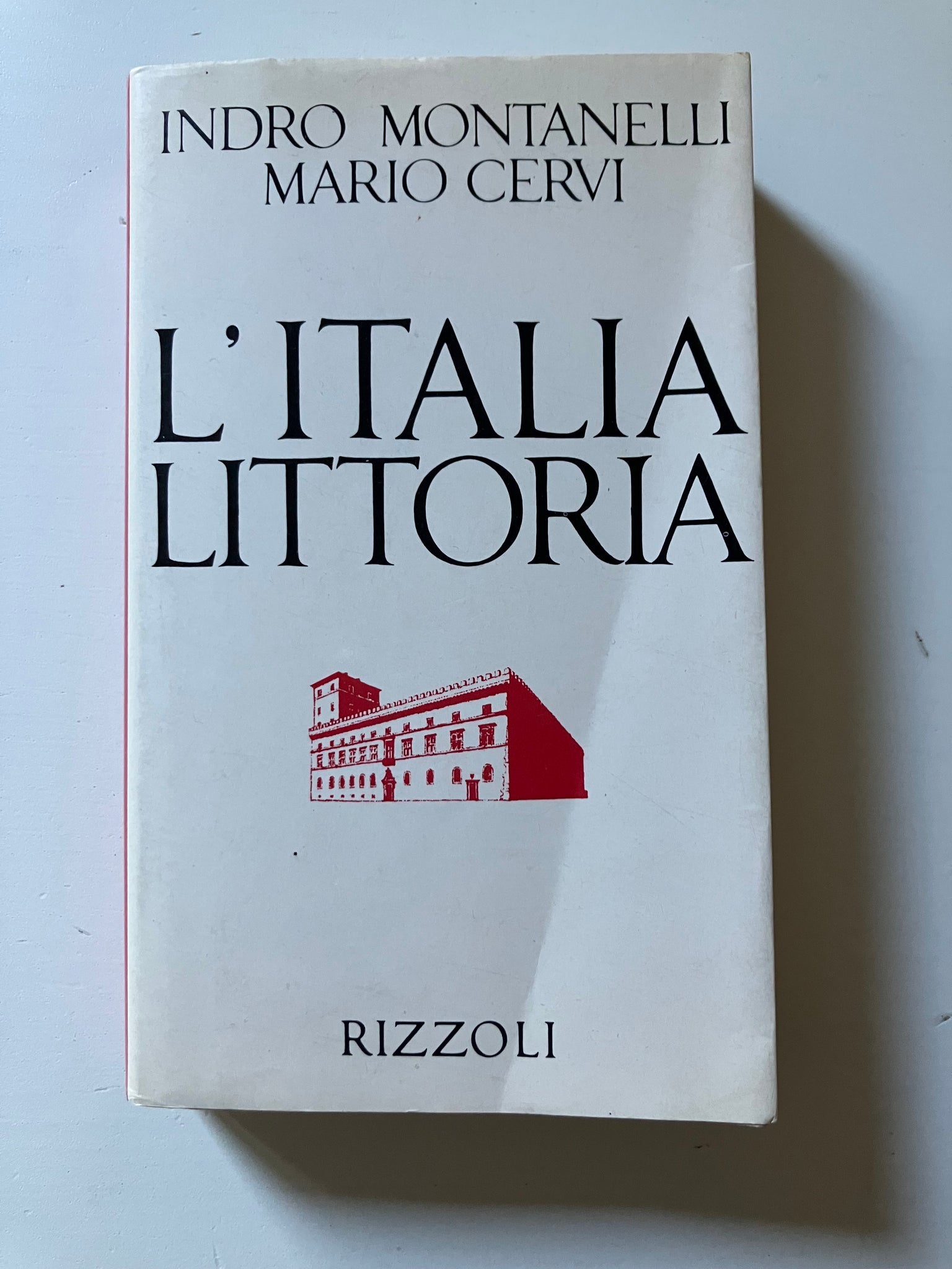 Indro Montanelli  Mario Cervi - L'Italia littoria
