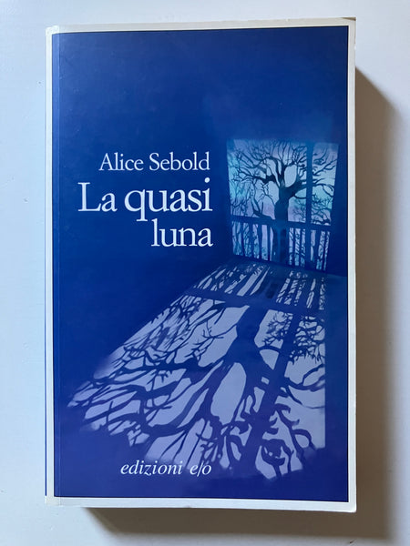Alice Sebold - La quasi luna