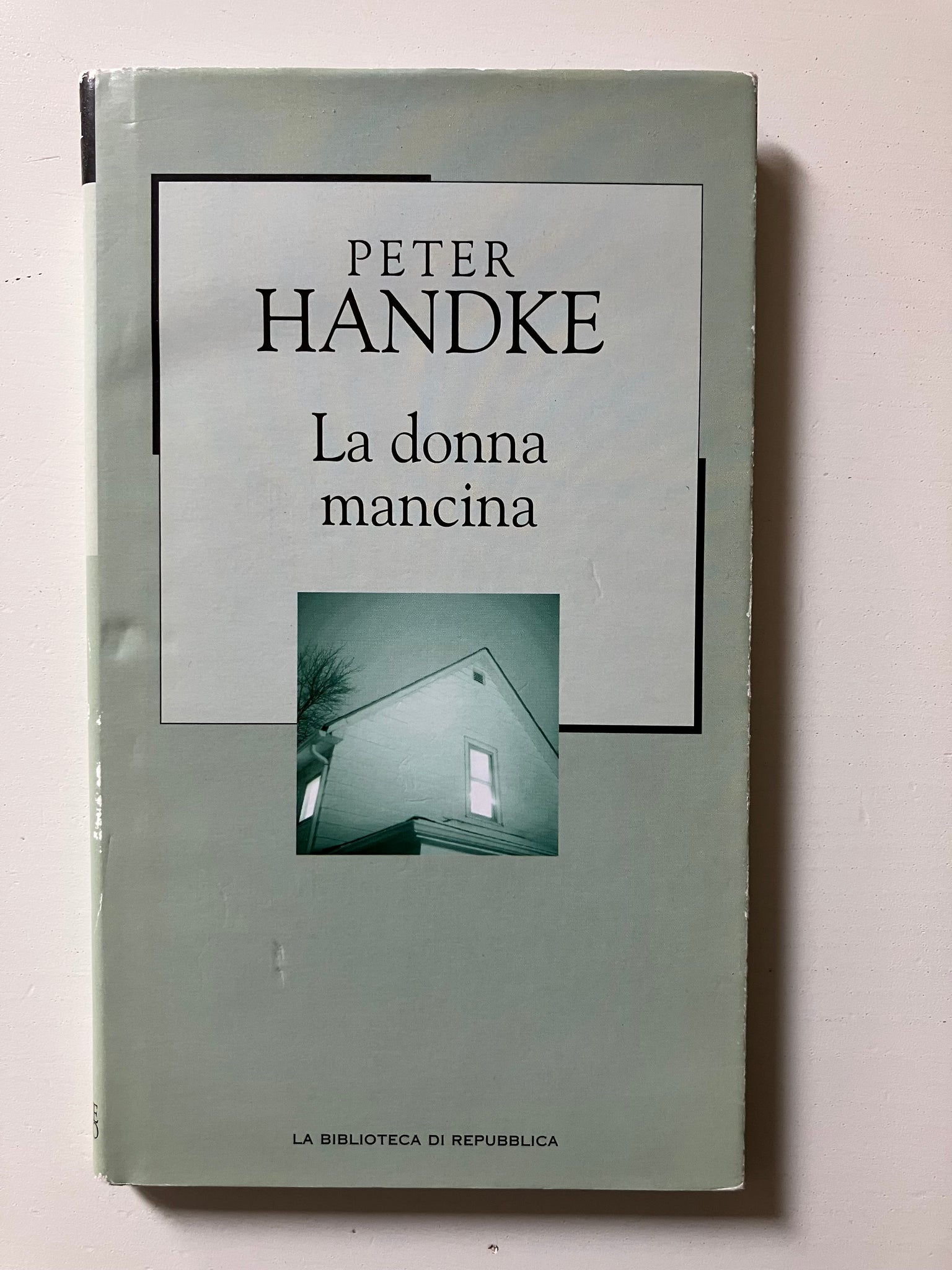 Peter Handke - La donna mancina