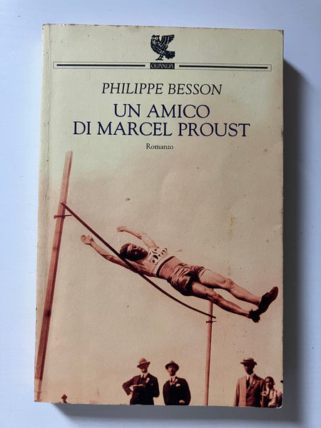Philippe Besson - Un amico di Marcel Proust