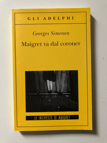 Georges Simenon - Maigret va dal coroner