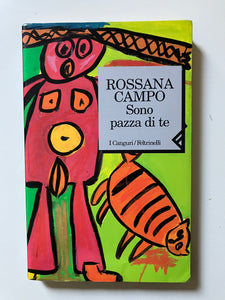 Rossana Campo - Sono pazza di te