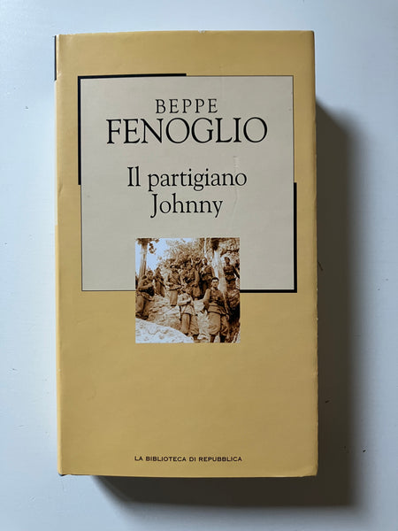 Beppe Fenoglio - Il partigiano Jhonny