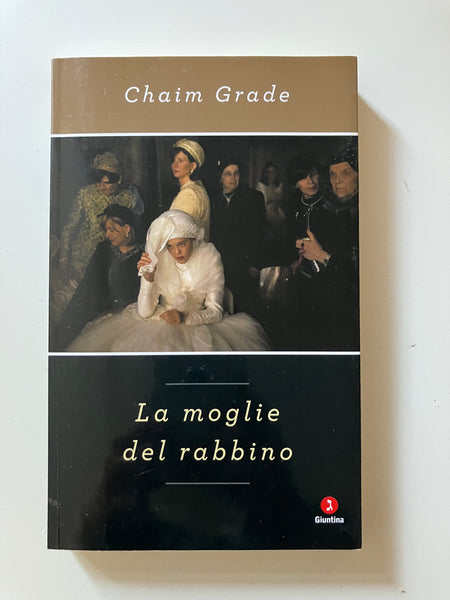 Chaim Grade - La moglie del rabbino