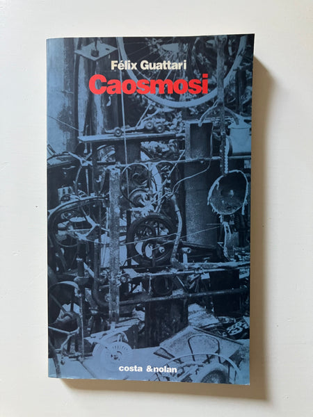 Felix Guattari - Caosmosi