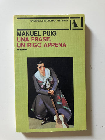 Manuel Puig - Una frase, un rigo appena