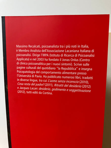 Massimo Recalcati - Il complesso di Telemaco. Genitori e figli dopo il tramonto del padre