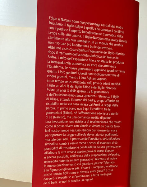 Massimo Recalcati - Il complesso di Telemaco. Genitori e figli dopo il tramonto del padre