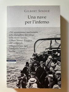 Gilbert Sinouè - Una nave per l'inferno