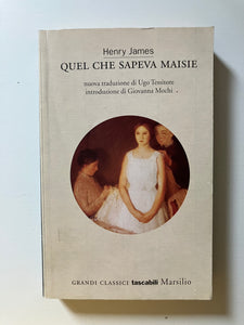 Henry James - Quel che sapeva Maisie