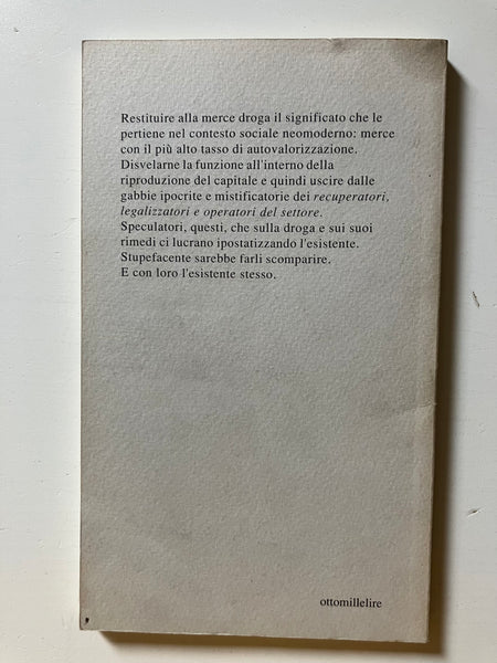 Riccardo D'Este, Gabriele Pagella - Quel ramo dell'ago di Narco. La droga e il suo diritto