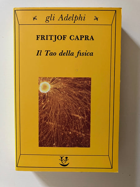 Fritjof Capra - Il Tao della fisica