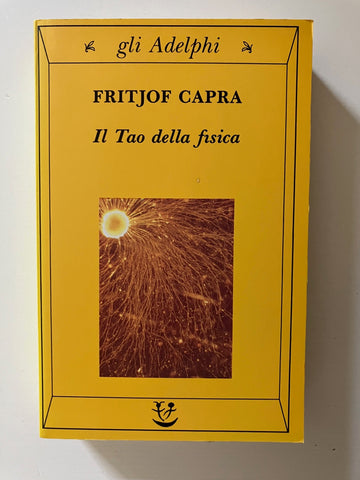 Fritjof Capra - Il Tao della fisica