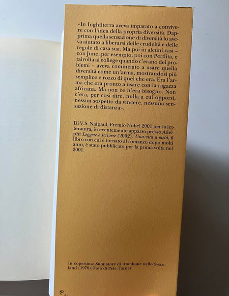 V. S.  Naipaul - La metà di una vita