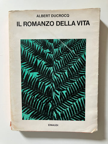 Albert Ducrocq - Il romanzo della vita